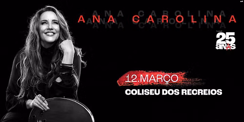 ANA CAROLINA | 25 ANAS
