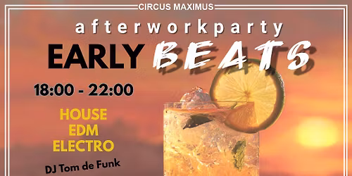 Early Beats \u2013 Die Afterworkparty!