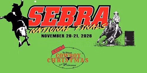 SEBRA Extreme Bull Riding & Barrel Racing National Finals & The Ultimate Cowboy Christmas