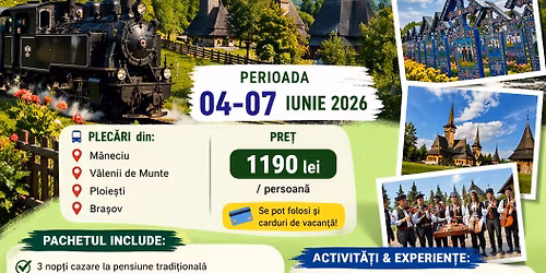 EXCURSIE MARAMURESUL ISTORIC -CONACUL COSAULUI