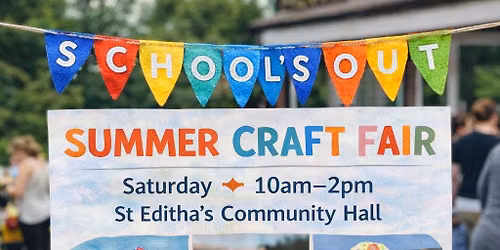 School's Out Summer Craft Fair!