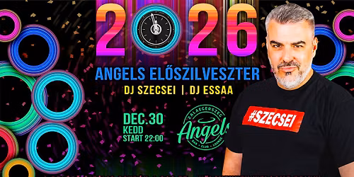 El\u0151szilveszter Szecseivel az Angels-ben \u25b6\ufe0e 12.30. kedd