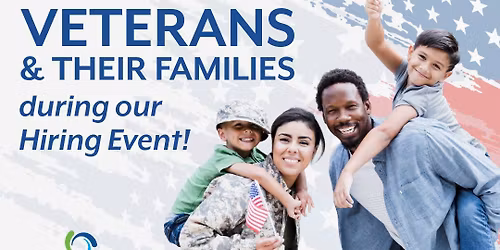 Honoring Veterans! Caregiver Hiring Event