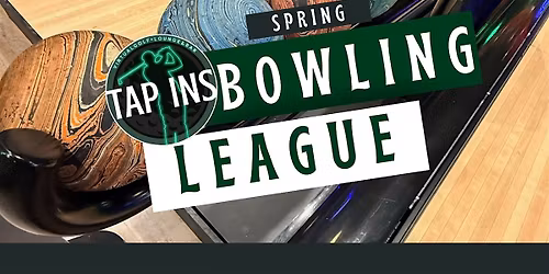 Tap Ins Spring Boutique Bowling League