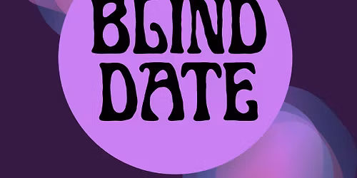 Blind Date @ The Stumble Inn! Afternoon Debut!