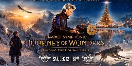 HAVASI SYMPHONIC: Journey of Wonders: Finding the Holiday Spirit