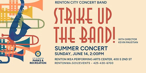 Renton City Concert Band "Strike Up the Band" Summer Concert