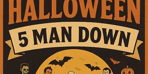 Halloween Night - Live Music with 5 Man Down