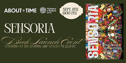 Sensoria: Attending to the Wonder & Vitality of Nature - Book Launch Event
