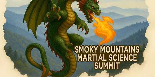 Smoky Mountain Martial Science Summit