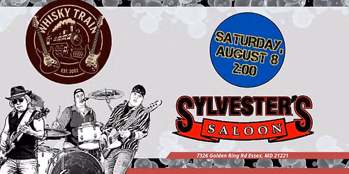 Whisky Train at Sylvester's Saloon