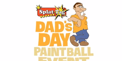 Free for Fathers and Kids at Splat Tag June 16