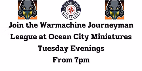 Warmachine Journeyman League at Ocean City Games Expo
