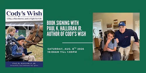 Cody's Wish Book Signing with Paul K. Halloran, Jr.