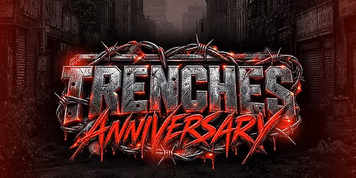 The Trenches Anniversary Year 3