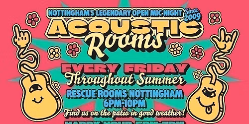 Acoustic Rooms \ud83c\udf34 Nottingham\u2019s legendary open mic night