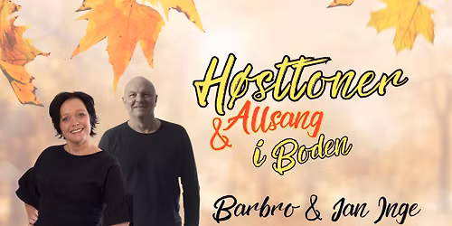 H\u00f8sttoner & Allsang i Boden