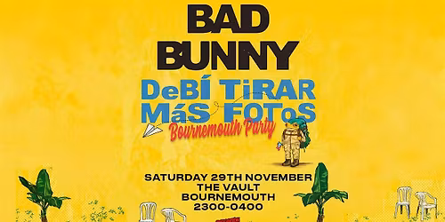 Bad Bunny Party (Bournemouth)