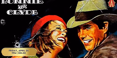 BONNIE AND CLYDE [The Movie]