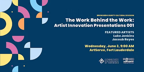 The Work Behind the Work: Artist Innovation Presentations 001