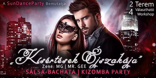 SunDanceParty | K\u00eds\u00e9rt\u00e9sek \u00c9jszak\u00e1ja vol. 3. | Salsa-Bachata|Kizomba Party@E10