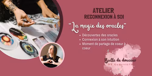 "Se reconnecter \u00e0 soi" avec la magie des oracles \ud83e\ude77