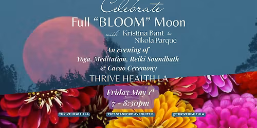 Full Bloom Moon Yoga Meditation Reiki Soundbath & Cacao Ceremony