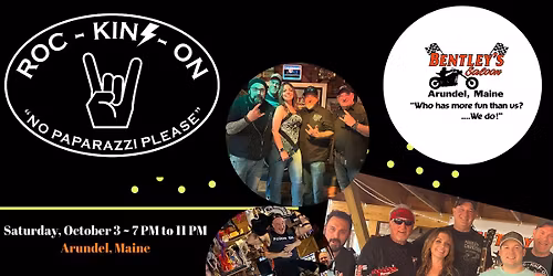 Roc-Kin'-On October at Bentley's Saloon - SATURDAY NIGHT