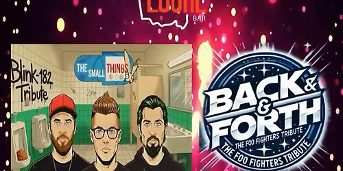 THE SMALL THINGS\/BACK & FORTH SHARE THE LOCAL STAGE