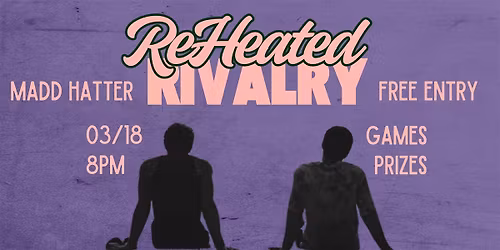ReHeated Rivalry