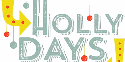 Holly Days at the Packing House