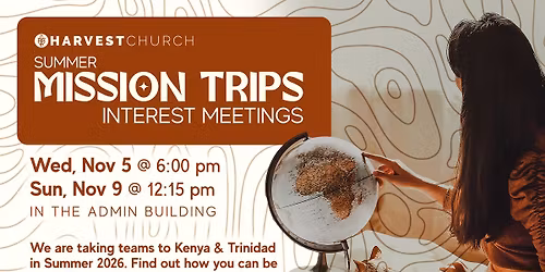 Summer Mission Trips Interest Meeting