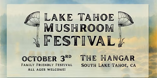 Lake Tahoe Mushroom Festival