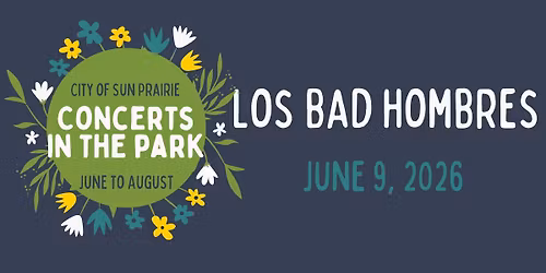 Concert in the Park: Los Bad Hombres