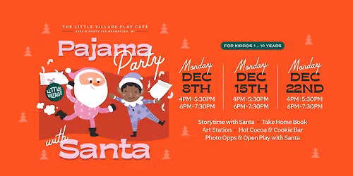 Pajama Party with Santa!