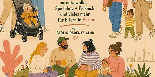 Parents walk (Mums & V\u00e4ter) im Mauerpark