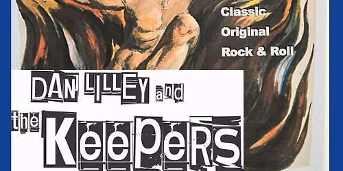 Dan Lilley & The Keepers \/ The Bickersins