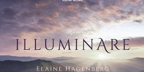 Hasting High Choir Presents: Illuminare by Elaine Hagenberg