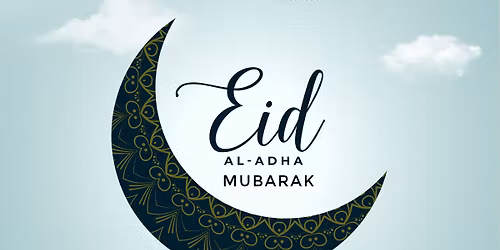 Eid ul-Adha Mubarak! \ud83c\udf19\ud83d\udc10