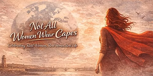 Not All Women Wear Capes: Movember Special