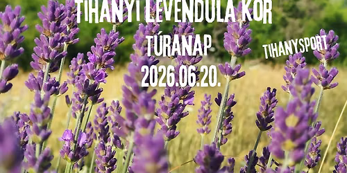 Tihanyi Levendula K\u00f6r T\u00faranap