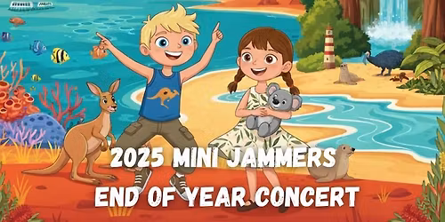 Jam Performing Arts Presents: "The Land Down Under" – 2025 Mini Jammers End of Year Concert 