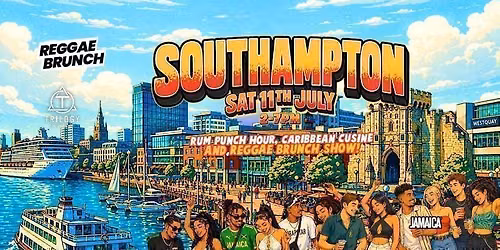 The Reggae Brunch - SOUTHAMPTON - Sat 11th July
