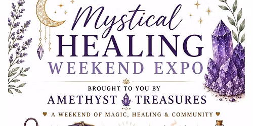 Mystical Healing Weekend Expo