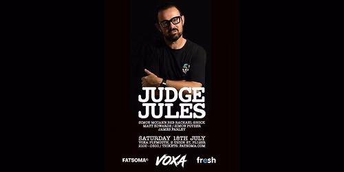 Cohesion Records - JUDGE JULES @ VOXA PLYMOUTH