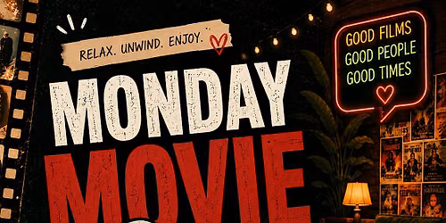 Monday Movie Days \u2013 Community Film Afternoon