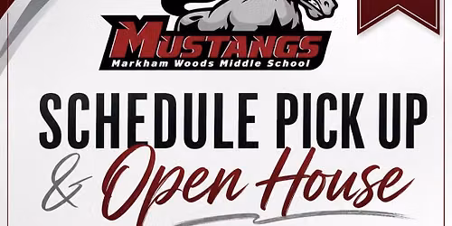 Markham Schedule Pick Up & Open House