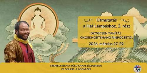 Choekhortshang Rinpocse: \u00datmutat\u00e1s a Hat l\u00e1mp\u00e1shoz 2. r\u00e9sz