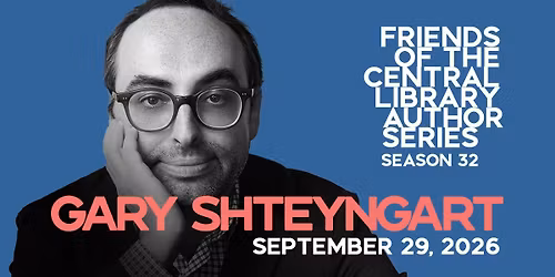 FOCL Presents Gary Shteyngart