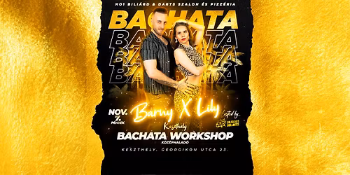 \ud83d\udc83\u2728 Barny x Lily \u2013 Bachata Workshop Keszthelyen #2\u2728\ud83d\udc83